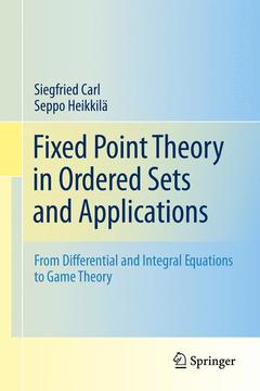Couverture de l’ouvrage Fixed Point Theory in Ordered Sets and Applications