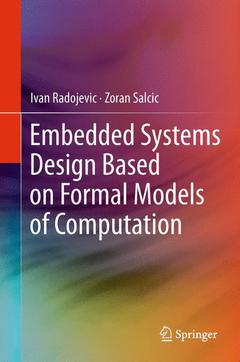 Couverture de l’ouvrage Embedded Systems Design Based on Formal Models of Computation