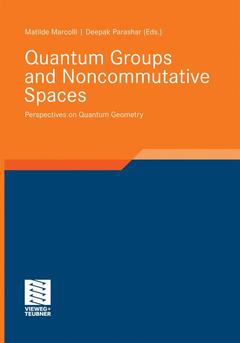 Couverture de l’ouvrage Quantum Groups and Noncommutative Spaces