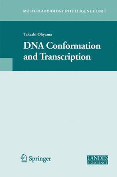 Couverture de l’ouvrage DNA Conformation and Transcription