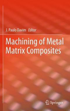 Couverture de l’ouvrage Machining of Metal Matrix Composites