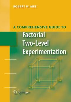 Couverture de l’ouvrage A Comprehensive Guide to Factorial Two-Level Experimentation