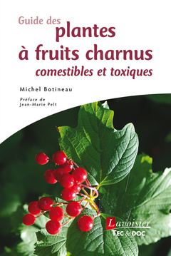 Couverture de l'ouvrage Guide des plantes à fruits charnus comestibles et toxiques