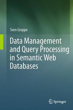 Couverture de l’ouvrage Data Management and Query Processing in Semantic Web Databases