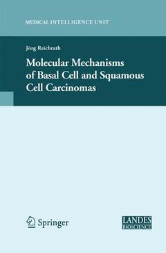 Couverture de l’ouvrage Molecular Mechanisms of Basal Cell and Squamous Cell Carcinomas