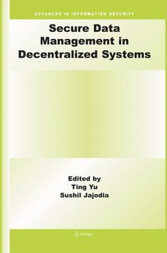 Couverture de l’ouvrage Secure Data Management in Decentralized Systems