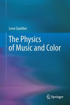 Couverture de l’ouvrage The Physics of Music and Color