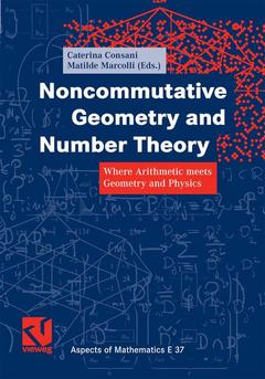Couverture de l’ouvrage Noncommutative Geometry and Number Theory