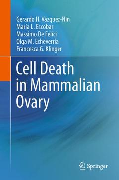 Couverture de l’ouvrage Cell Death in Mammalian Ovary