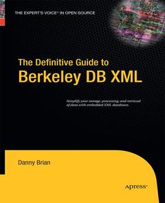 Couverture de l’ouvrage The Definitive Guide to Berkeley DB XML