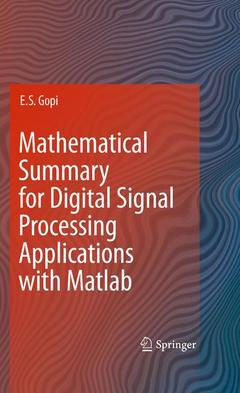 Couverture de l’ouvrage Mathematical Summary for Digital Signal Processing Applications with Matlab