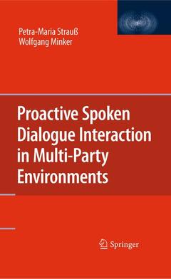 Couverture de l’ouvrage Proactive Spoken Dialogue Interaction in Multi-Party Environments
