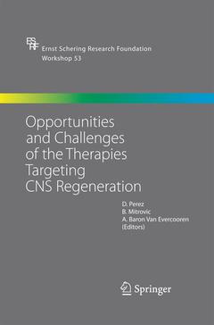 Couverture de l’ouvrage Opportunities and Challenges of the Therapies Targeting CNS Regeneration