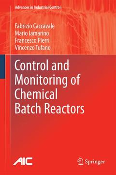 Couverture de l’ouvrage Control and Monitoring of Chemical Batch Reactors
