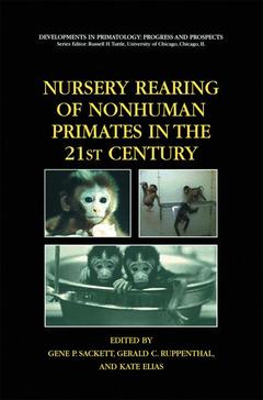 Cover of the book Nursery Rearing of Nonhuman Primates in the 21st Century