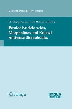 Couverture de l’ouvrage Peptide Nucleic Acids, Morpholinos and Related Antisense Biomolecules