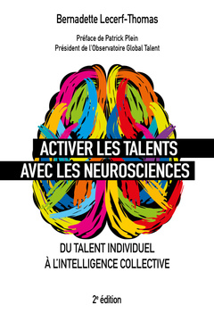 Cover of the book ACTIVER LES TALENTS AVEC NEUROSCIENCES 2E EDITION