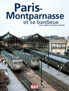 Couverture de l’ouvrage PARIS MONTPARNASSE ET SA BANLIEUE