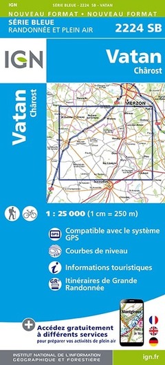 Cover of the book Carte IGN série bleue au 1/25 000 . 2224SB : Vatan - Charost  