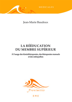 Cover of the book La rééducation du membre supérieur