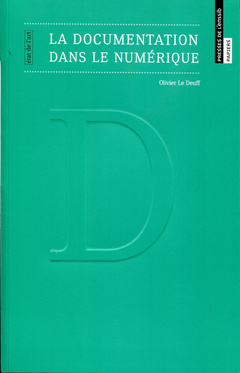 Cover of the book La documentation dans le numérique