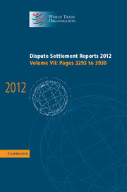 Couverture de l’ouvrage Dispute Settlement Reports 2012: Volume 7, Pages 3293–3930
