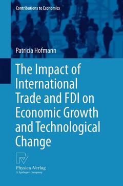 Cover of the book The Impact of International Trade and FDI on Economic Growth and Technological Change