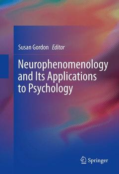 Couverture de l’ouvrage Neurophenomenology and Its Applications to Psychology