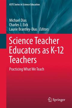Cover of the book Science Teacher Educators as K-12 Teachers