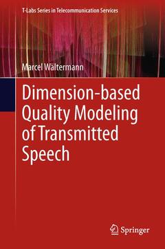 Couverture de l’ouvrage Dimension-based Quality Modeling of Transmitted Speech