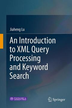 Cover of the book An Introduction to XML Query Processing and Keyword Search