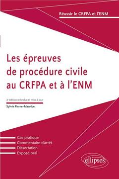 Couverture de l’ouvrage Les épreuves de procédure civile au CRFPA et à l’ENM - 3e édition