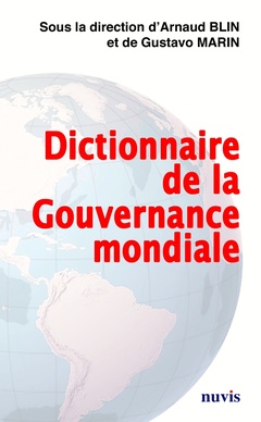 Couverture de l’ouvrage Dictionnaire de la Gouvernance Mondiale