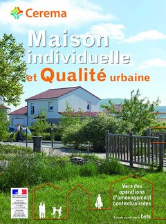 Cover of the book Maison individuelle et qualité urbaine