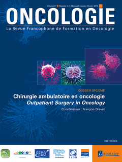 Couverture de l’ouvrage Oncologie Vol. 17 N° 1-2 - Février 2015