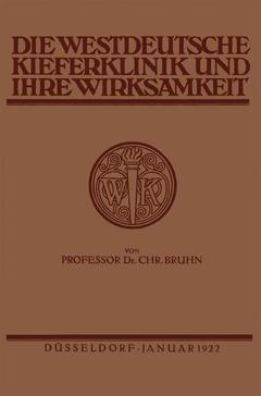 Couverture de l’ouvrage Die Westdeutsche Kiefer-Klinik in Düsseldorf und ihre Wirksamkeit
