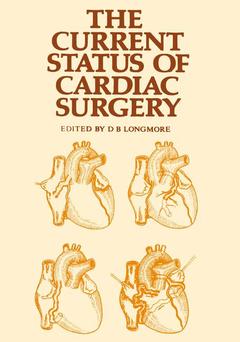 Couverture de l’ouvrage The Current Status of Cardiac Surgery