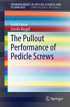 Couverture de l’ouvrage The Pullout Performance of Pedicle Screws