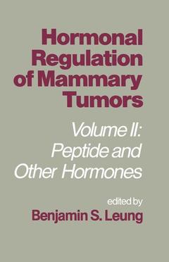 Couverture de l’ouvrage Hormonal Regulation of Mammary Tumors