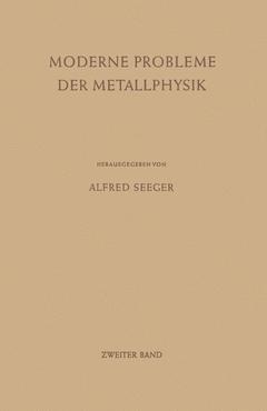 Couverture de l’ouvrage Moderne Probleme der Metallphysik
