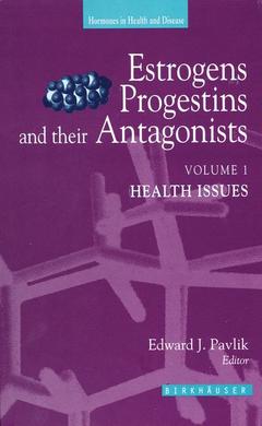 Couverture de l’ouvrage Estrogens, Progestins and their Antagonists