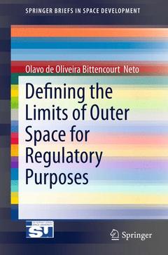 Couverture de l’ouvrage Defining the Limits of Outer Space for Regulatory Purposes