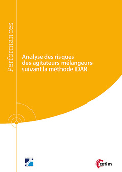Couverture de l’ouvrage Analyse des risques des agitateurs mélangeurs suivant la méthode IDAR (9Q244)