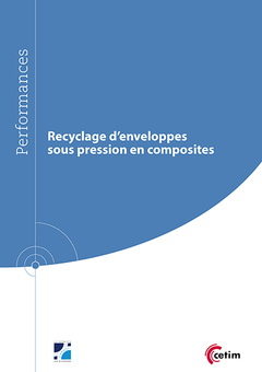 Couverture de l’ouvrage Recyclage d'enveloppes sous pression en composites (9Q248)