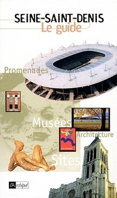 Cover of the book Seine saint-denis le guide