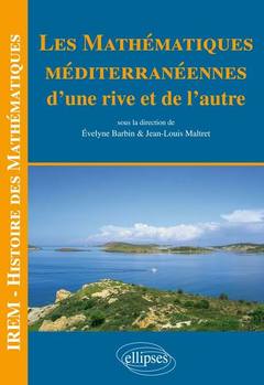 Couverture de l’ouvrage Les mathématiques méditerranéennes : d’une rive et de l’autre