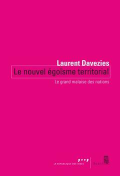 Cover of the book Le Nouvel Égoïsme territorial