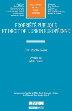 Couverture de l’ouvrage PROPRIÉTÉ PUBLIQUE ET DROIT DE L'UNION EUROPÉENNE