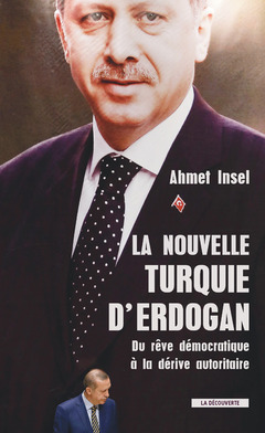 Couverture de l’ouvrage La nouvelle Turquie d'Erdogan