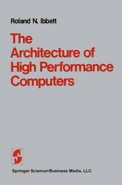 Couverture de l’ouvrage The Architecture of High Performance Computers